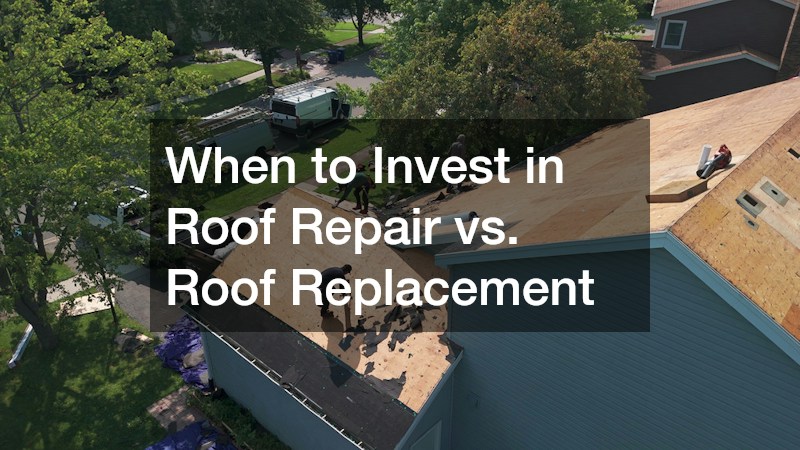 When to Invest in Roof Repair vs. Roof Replacement